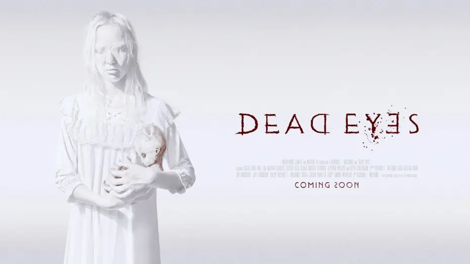 Wideo do filmu Dead Eyes — SXSW Exclusive Teaser