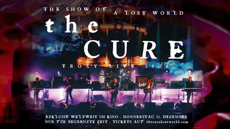 Wideo do filmu The Cure: The Show of a Lost World — THE CURE: THE SHOW OF A LOST WORLD I TRAILER