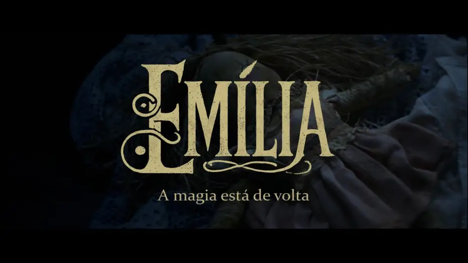Wideo do filmu Emília – A Magia está de Volta — Trailer Emilia - A magia está de volta