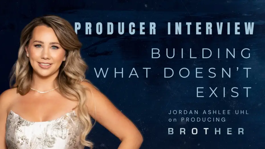 Wideo do filmu Brother — A Producer of BROTHER - JordanAshleeUhl - behind the scenes building of Feature Film BROTHER