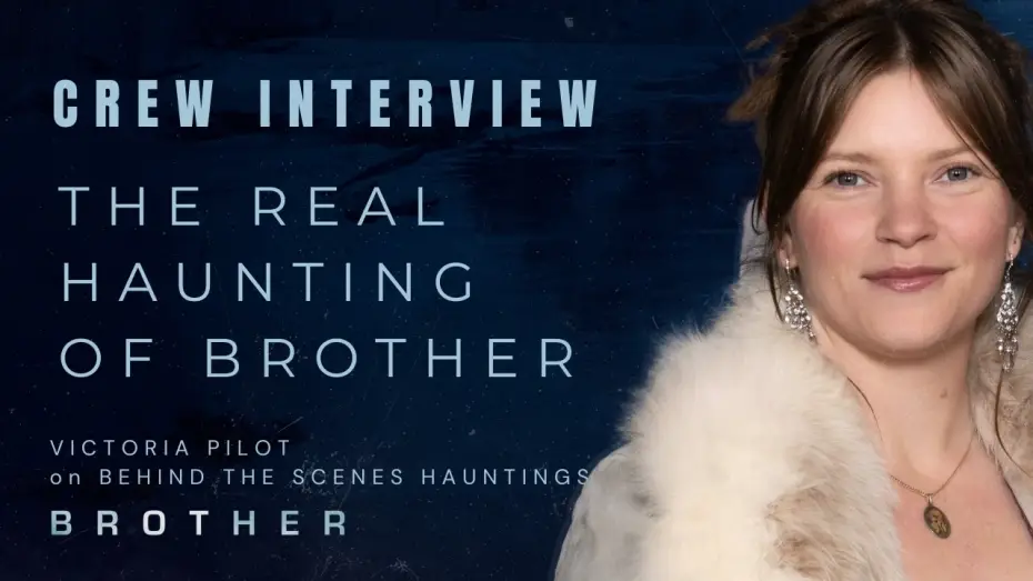 Wideo do filmu Brother — The real life haunting | Behind The Scenes Interview with Production Co-Ordinator