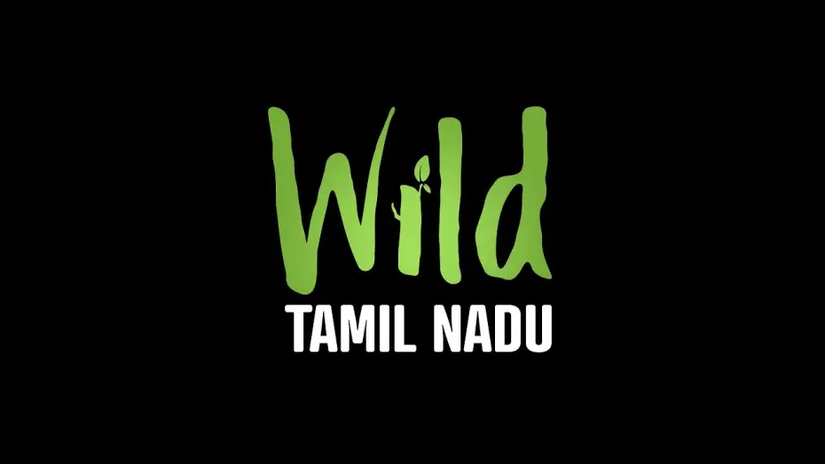 Wideo do filmu Wild Tamil Nadu — Wild Tamil Nadu | Trailer