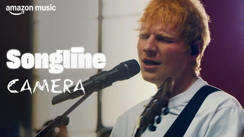 Wideo do filmu Ed Sheeran: Amazon Music Songline — Ed Sheeran - Camera (Amazon Music Songline)