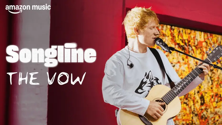 Wideo do filmu Ed Sheeran: Amazon Music Songline — Ed Sheeran - The Vow (Amazon Music Songline)