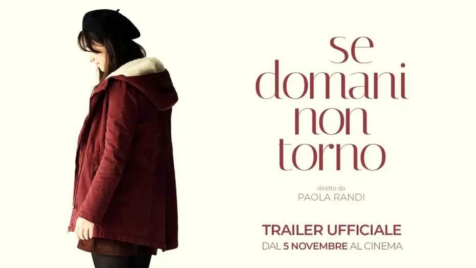 Wideo do filmu Se domani non torno — Se Domani Non Torno | Trailer 90'' | Dal 5 Novembre #soloalcinema