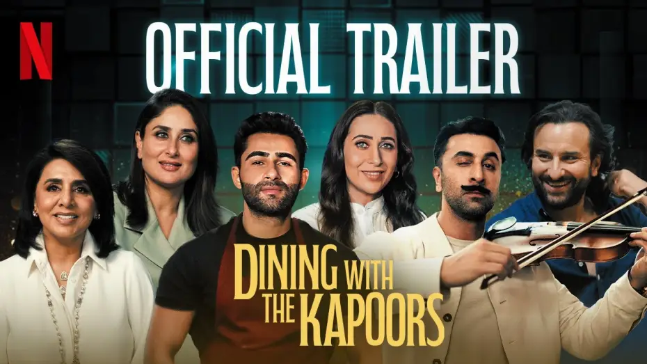 Wideo do filmu Przy stole z Kapoorami — Dining With The Kapoors | Trailer | Ranbir Kapoor, Kareena Kapoor, Karisma Kapoor | Netflix