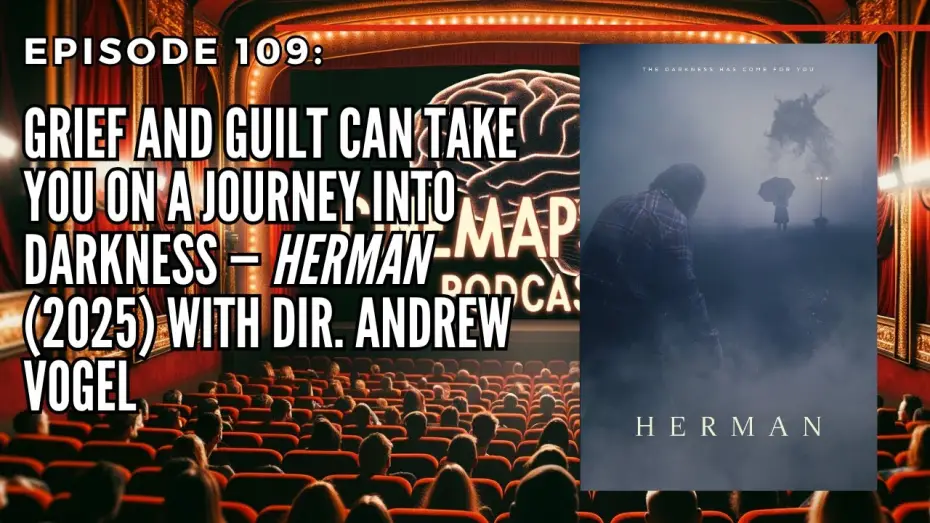 Wideo do filmu Herman — Ep109 Grief and Guilt Can Take You on a Journey into Darkness  Herman  01 12 2026