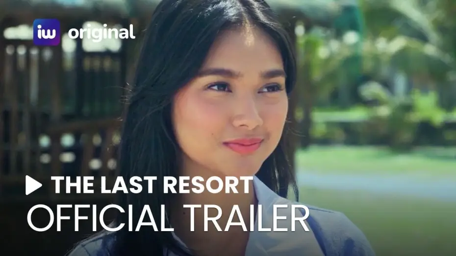 Wideo do filmu The Last Resort — The Last Resort Full Trailer | iWant Original Movie | December 8