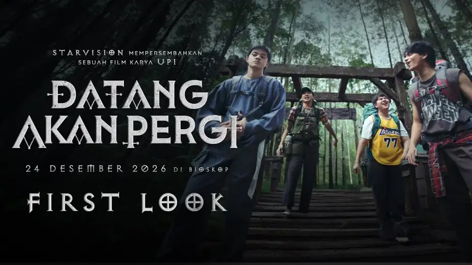 Wideo do filmu Datang Akan Pergi — 𝐃𝐀𝐓𝐀𝐍𝐆 𝐀𝐊𝐀𝐍 𝐏𝐄𝐑𝐆𝐈 - 𝑭𝒊𝒓𝒔𝒕 𝑳𝒐𝒐𝒌