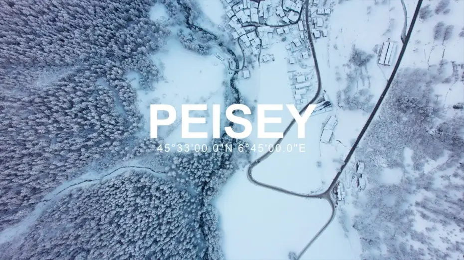 Wideo do filmu PEISEY — PEISEY | 45°33'00.0"N 6°45'00.0"E
