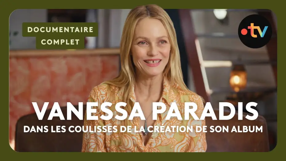 Wideo do filmu Vanessa Paradis, la soirée — En studio avec Vanessa Paradis – Documentaire complet
