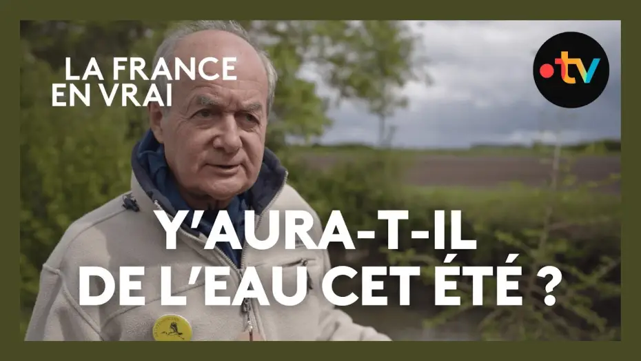 Wideo do filmu Y aura-t-il de l’eau cet été ? — Y'aura-t-il de l'eau cet été [extrait documentaire]