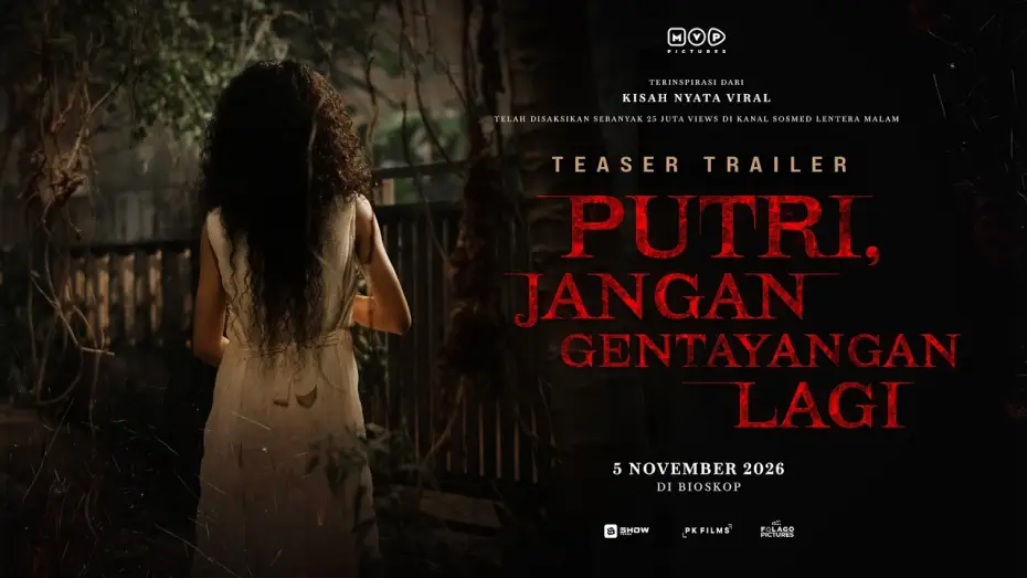 Wideo do filmu Putri, Jangan Gentayangan Lagi — Putri, Stop Wandering Around - Teaser Trailer | November 5, 2026 in Theaters