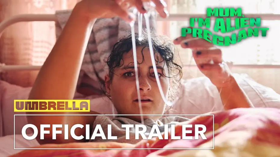 Wideo do filmu Mum, I'm Alien Pregnant — Official Trailer