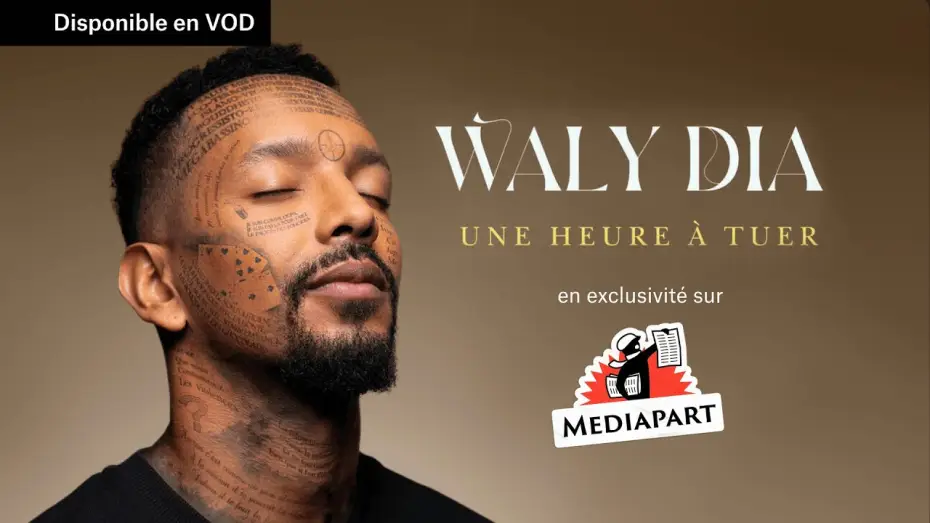 Wideo do filmu Waly Dia : Une heure à tuer — « Une heure à tuer », le spectacle de Waly Dia, en VOD exclusivement sur Mediapart !