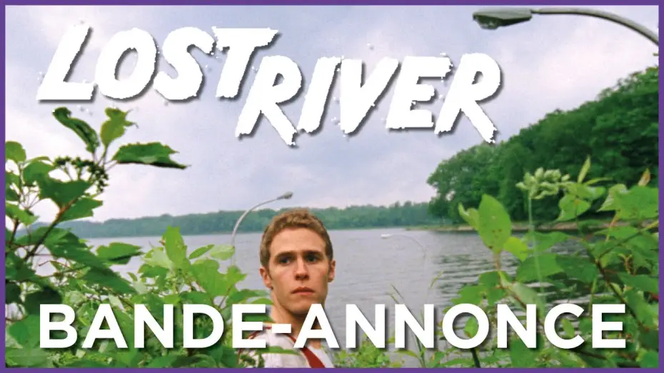 Wideo do filmu Lost River — LOST RIVER - Bande Annonce VOST