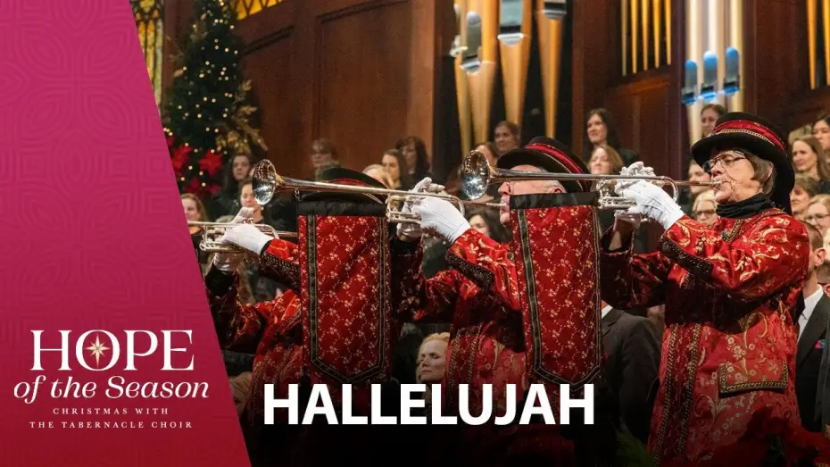 Wideo do filmu Hope of the Season: Christmas with The Tabernacle Choir — Hallelujah