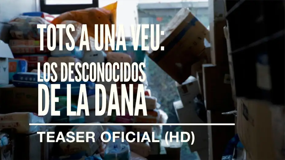 Wideo do filmu Tots a una veu: Los desconocidos de la DANA — TOTS A UNA VEU: LOS DESCONOCIDOS DE LA DANA  │ Teaser Oficial Castellano (HD)