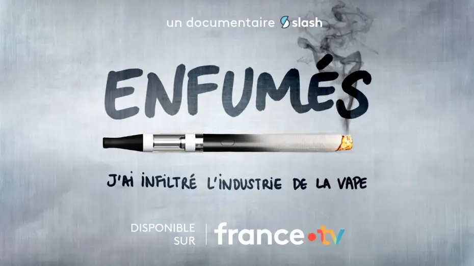 Wideo do filmu Enfumés, j'ai infiltré l'industrie de la vape — ENFUMÉS, J'AI INFILTRÉ L'INDUSTRIE DE LA VAPE - Teaser