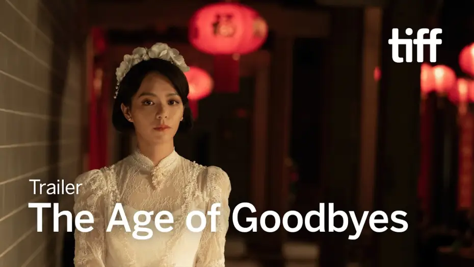 Wideo do filmu 告別的年代 — THE AGE OF GOODBYES Trailer | TIFF 2026
