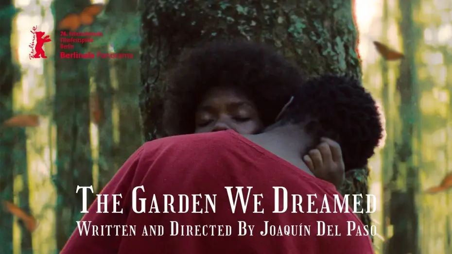 Wideo do filmu El jardín que soñamos — Official Trailer