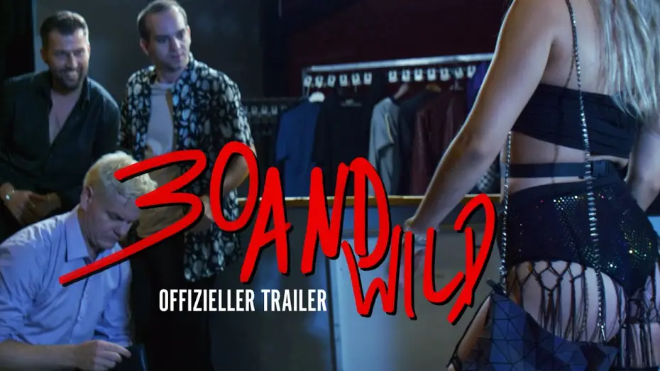 Wideo do filmu 30 And Wild — 30 AND WILD (2026) - Trailer zum Kinostart am 26. März