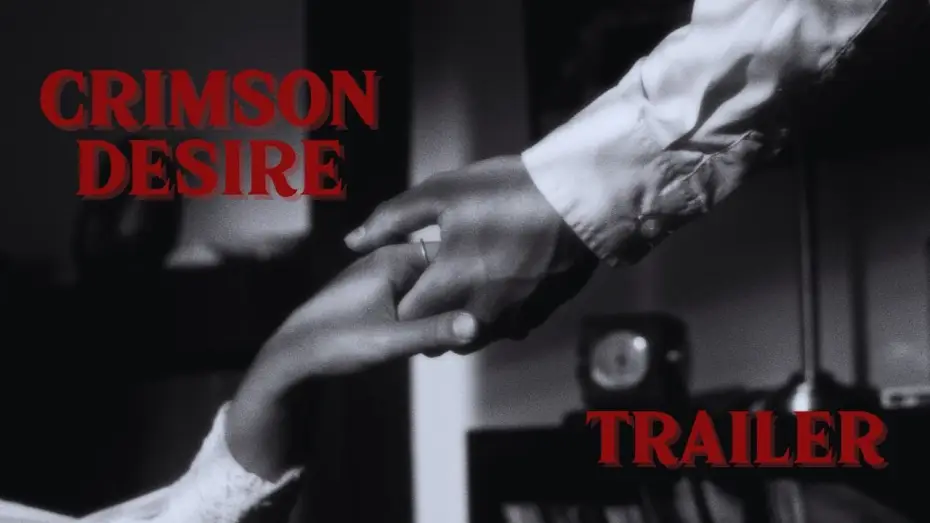 Wideo do filmu CRIMSON DESIRE — CRIMSON DESIRE (2026) | Trailer