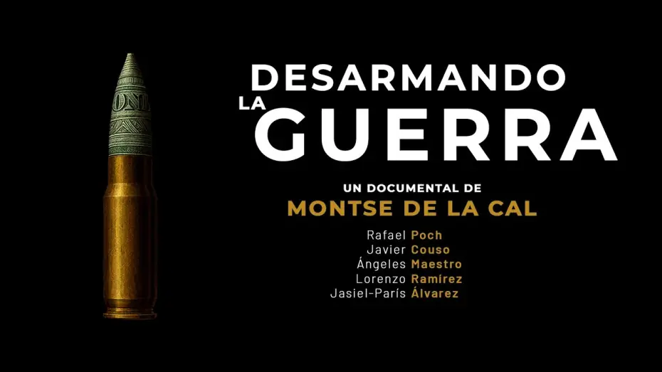 Wideo do filmu Desarmando la guerra — DESARMANDO LA GUERRA