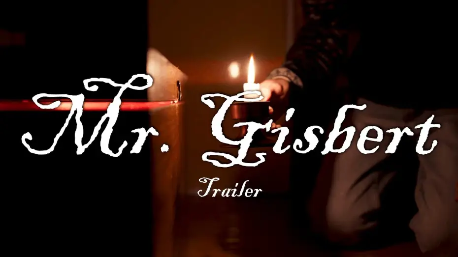 Wideo do filmu Mr. Gisbert — Mr. Gisbert - Trailer