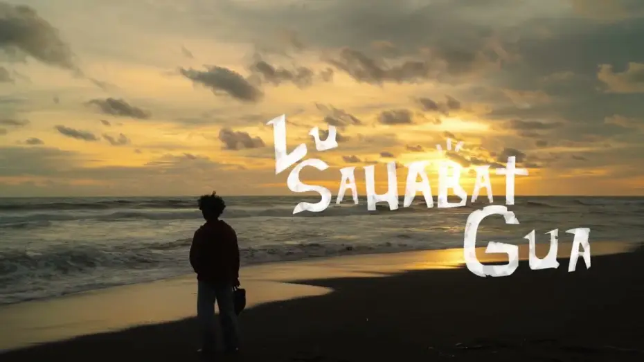 Wideo do filmu Lu Sahabat Gua — Lu Sahabat Gua - Official Trailer