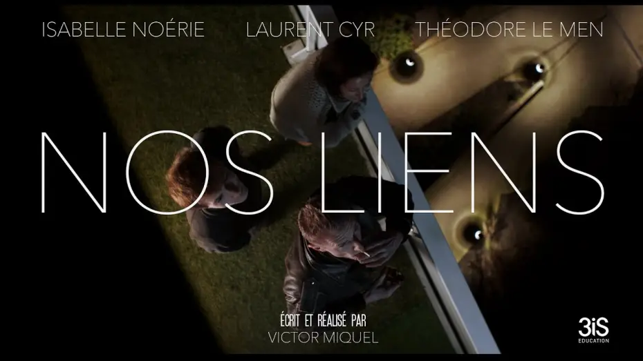 Wideo do filmu Nos Liens — Nos liens (bande-annonce)