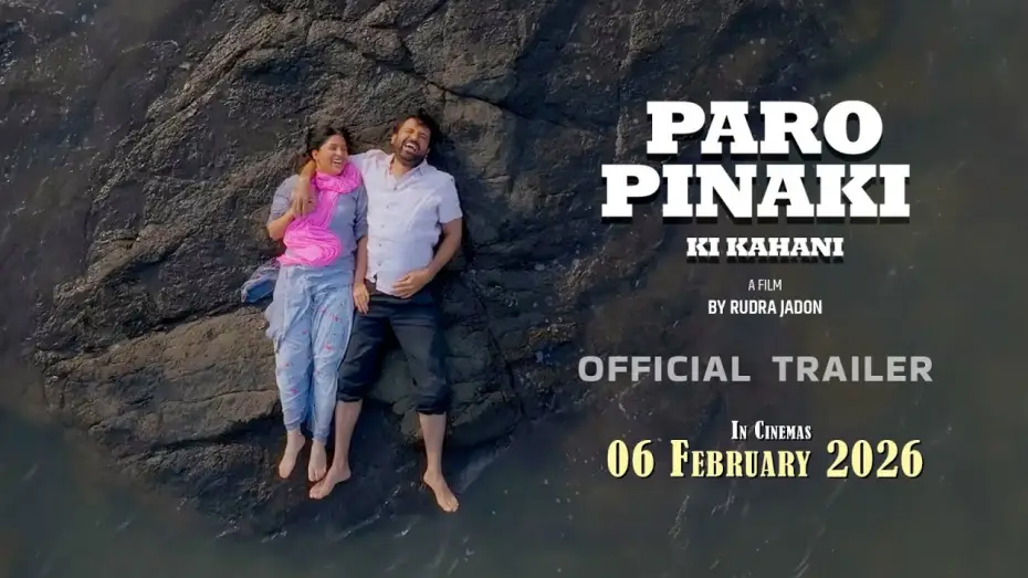 Wideo do filmu Paro Pinaki Ki Kahani — PARO PINAKI KI KAHANI : OFFICIAL TRAILER | ESHITTA SIINGH, SANJAY BISHNOI | 6th Feb | In Cinemas.