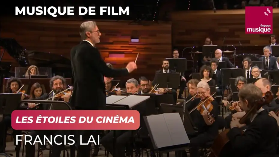 Wideo do filmu Le cinéma de Francis Lai - Avec Lambert Wilson, Anne Sila et Gabriel Yared — Francis Lai : Les étoiles du cinéma
