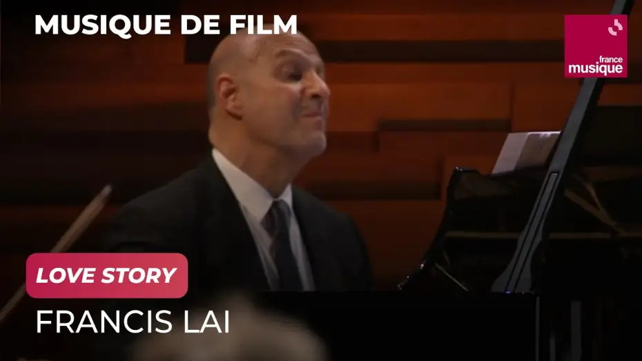 Wideo do filmu Le cinéma de Francis Lai - Avec Lambert Wilson, Anne Sila et Gabriel Yared — Francis Lai : Love Story