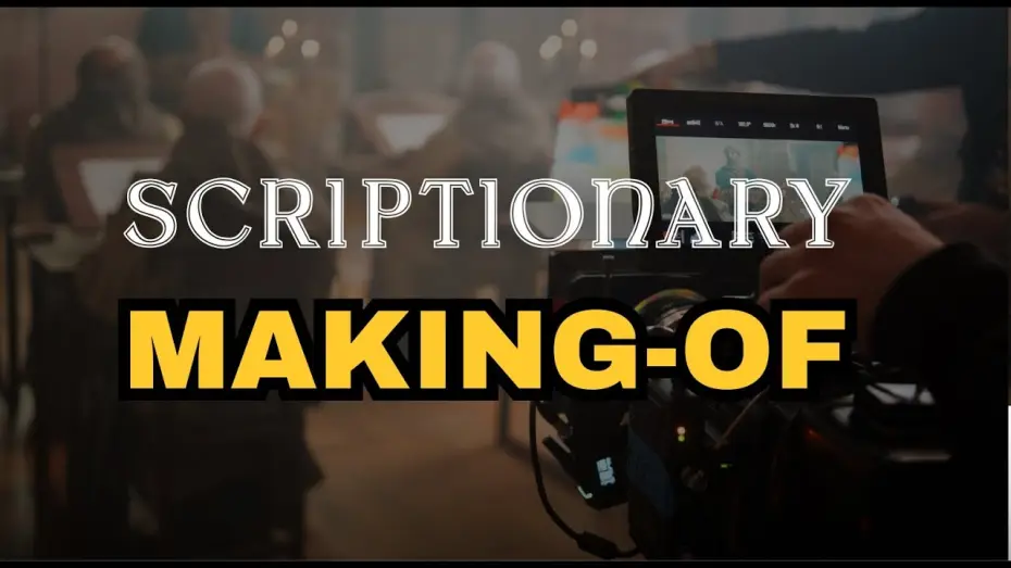 Wideo do filmu Scriptionary — SCRIPTIONARY : Le Making Of
