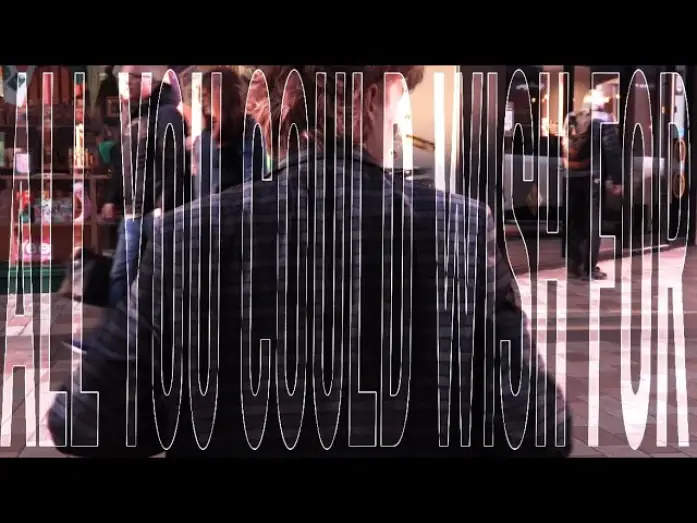 Wideo do filmu All You Could Wish For — All You Could Wish For (a student film)