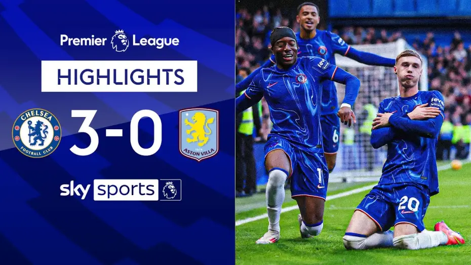 Wideo do filmu Chelsea FC - Season Review 2024/25 — Chelsea 3-0 Aston Villa - Premier League