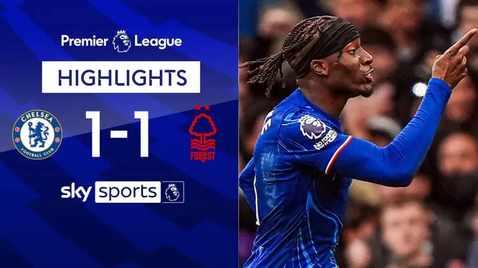 Wideo do filmu Chelsea FC - Season Review 2024/25 — Chelsea 1-1 Nottingham Forest - Premier League