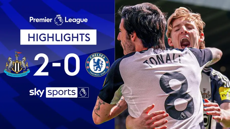 Wideo do filmu Chelsea FC - Season Review 2024/25 — Newcastle 2-0 Chelsea - Premier League