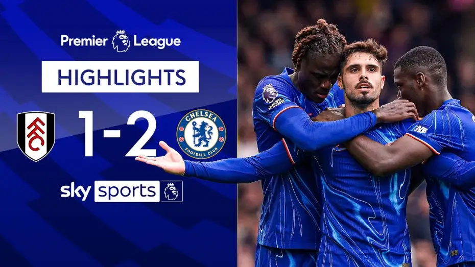 Wideo do filmu Chelsea FC - Season Review 2024/25 — Fulham 1-2 Chelsea - Premier League