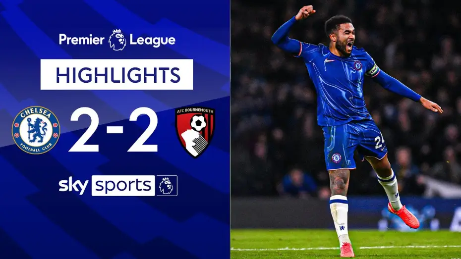 Wideo do filmu Chelsea FC - Season Review 2024/25 — Chelsea 2-2 Bournemouth - Premier League