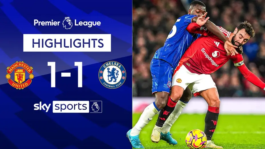 Wideo do filmu Chelsea FC - Season Review 2024/25 — Man United 1-1 Chelsea - Premier League