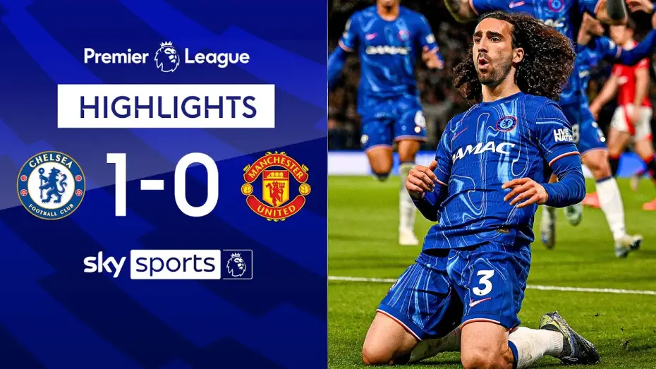 Wideo do filmu Chelsea FC - Season Review 2024/25 — Chelsea 1-0 Man United - Premier League