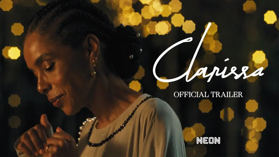 Wideo do filmu Clarissa — Official Trailer