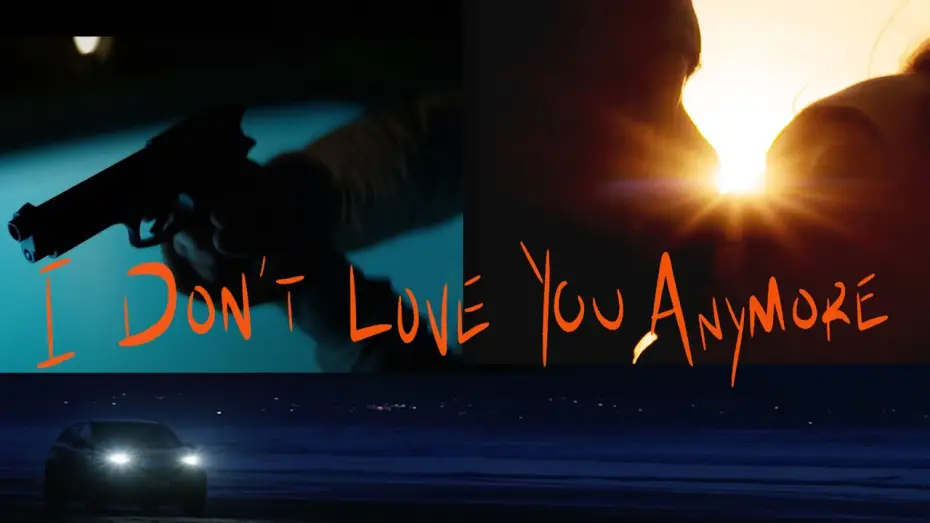 Wideo do filmu I Don't Love You Anymore — Official Trailer