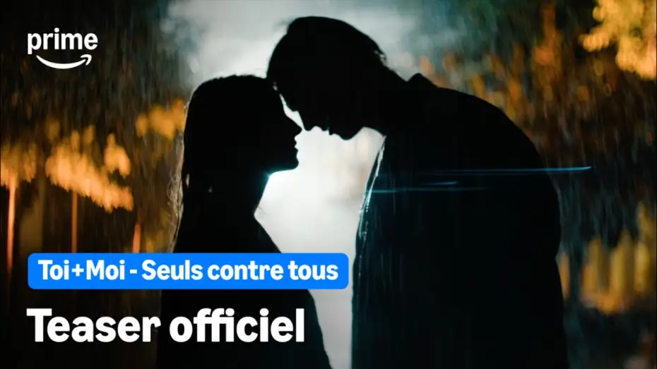 Wideo do filmu Toi + Moi - Seuls contre tous — Toi+Moi - Seuls contre tous - Teaser Officiel | Prime Video