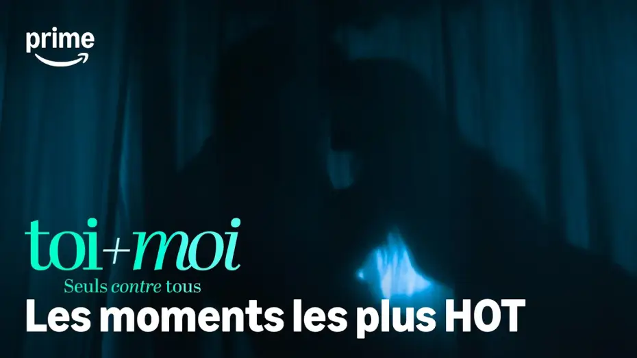 Wideo do filmu Ty+ja - Wbrew wszystkim — Toi+Moi - Seuls contre tous - Les moments les plus HOT 🔥 | Prime Video