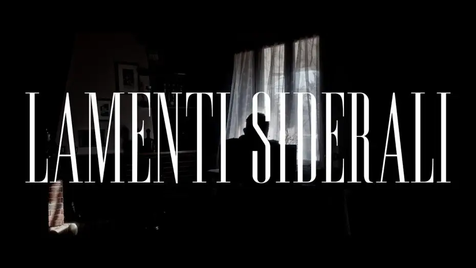 Wideo do filmu Lamenti Siderali — LAMENTI SIDERALI - Teaser trailer