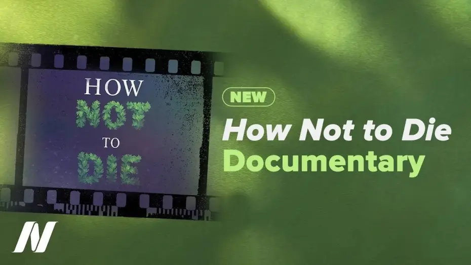 Wideo do filmu How Not to Die Documentary — How Not to Die Documentary