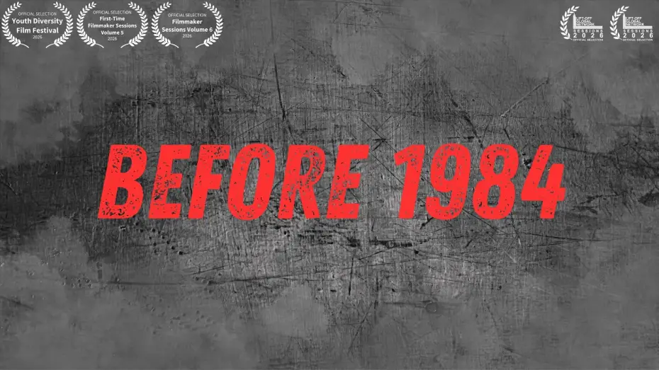 Wideo do filmu Before 1984 — Before 1984 (Trailer)